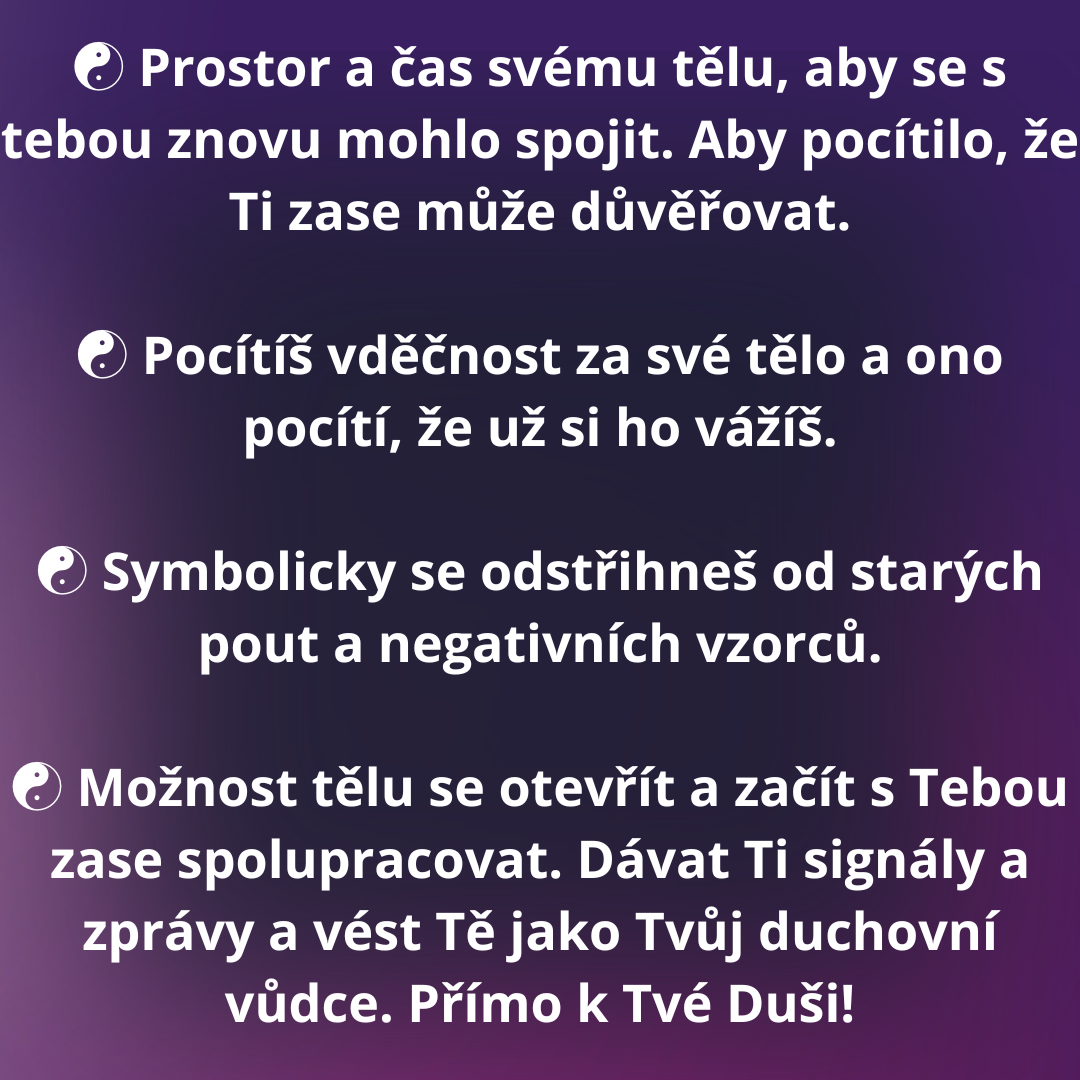 Rituál usmíření s tělem Tě vrátí do těla a tělo Tě vrátí ke Tvé duši!